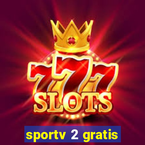 sportv 2 gratis